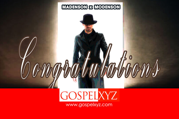 MUSIC: Madenson x Modenson-Congratulations | Download