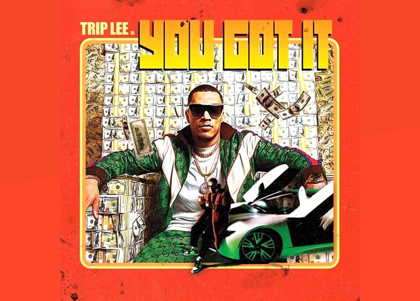 Music Video Trip Lee You Got It Official Video 