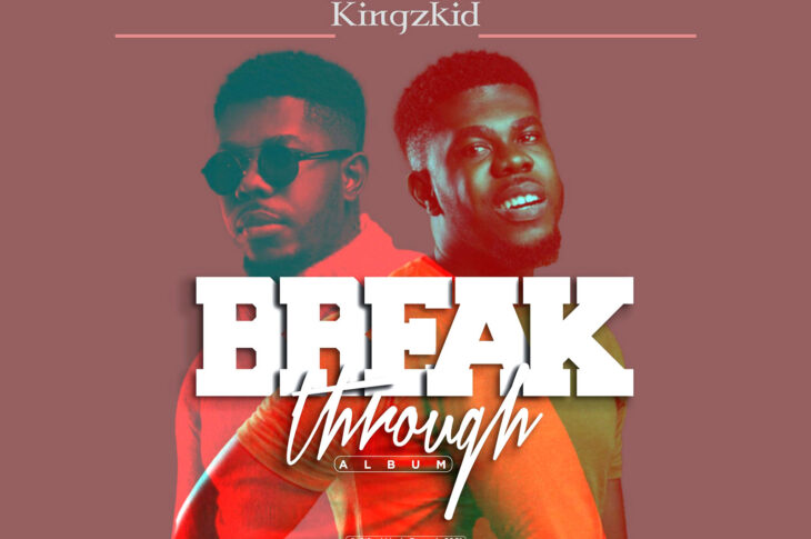 Kingzkid Breakthrough