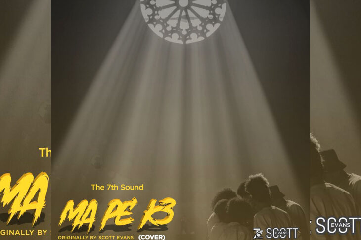 MUSIC: Scott Evans Feat. The 7th Sound-Ma Pe k3( Choir Cover)